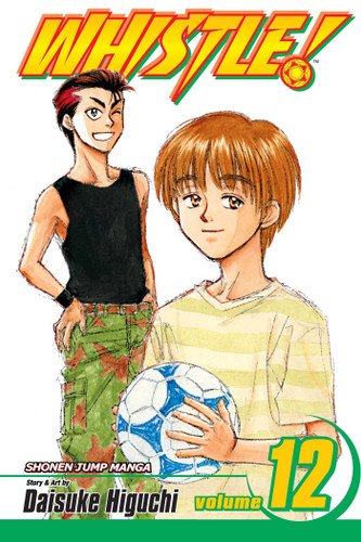 Whistle!, Vol. 12: In the Distance (Whistle!) book cover by Daisuke Higuchi