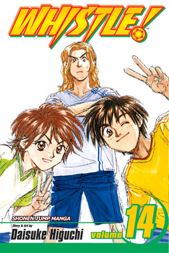 Whistle!, Vol. 14: No Pain, No Gain (Whistle!) book cover by Daisuke Higuchi