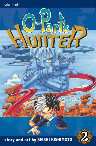 O-Parts Hunter, Vol. 2 (O-Parts Hunter) book cover by Seishi Kishimoto