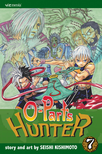 O-Parts Hunter, Vol. 7 (O-Parts Hunter) book cover by Seishi Kishimoto