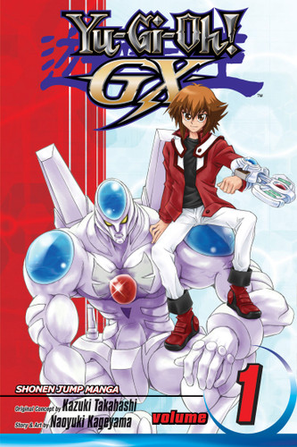 Yu-Gi-Oh! GX, Vol. 1: Welcome to Duel Academy! (Yu-Gi-Oh! GX) book cover by Kazuki Takahashi, Naoyuki Kageyama