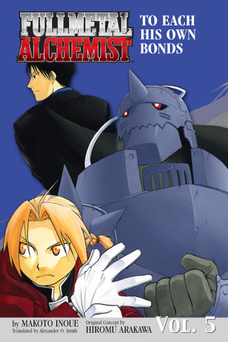 Fullmetal Alchemist: The Ties That Bind (OSI): The Ties That Bind (Fullmetal Alchemist (Novel)) book cover by Makoto Inoue