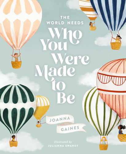 The World Needs Who You Were Made to Be book cover by Joanna Gaines