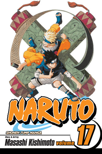 Naruto, Vol. 17 (Naruto) book cover by Masashi Kishimoto