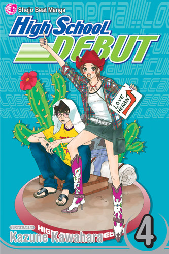 High School Debut, Vol. 4 (High School Debut) book cover by Kazune Kawahara
