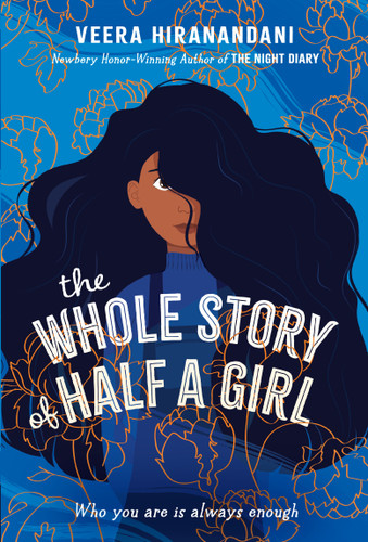The Whole Story of Half a Girl book cover by Veera Hiranandani