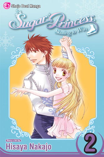 Sugar Princess: Skating To Win, Vol. 2: Final Volume! (Sugar Princess: Skating To Win) book cover by Hisaya Nakajo