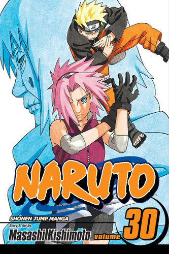 Naruto, Vol. 30 (Naruto) book cover by Masashi Kishimoto