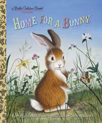 Home for a Bunny: A Classic Bunny Book for Kids (Little Golden Book) book cover by Margaret Wise Brown