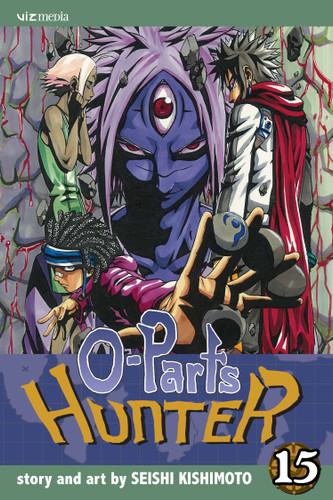 O-Parts Hunter, Vol. 15 (O-Parts Hunter) book cover by Seishi Kishimoto