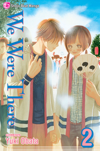 We Were There, Vol. 2 (We Were There) book cover by Yuuki Obata
