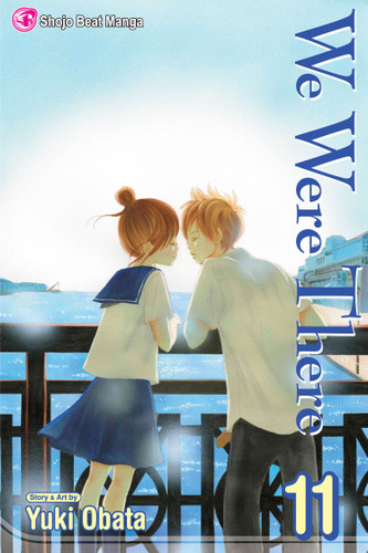 We Were There, Vol. 11 (We Were There) book cover by Yuuki Obata