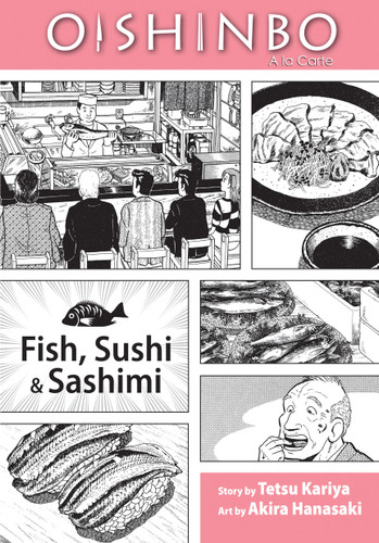 Oishinbo: Fish, Sushi and Sashimi, Vol. 4: A la Carte (Oishinbo) book cover by Tetsu Kariya