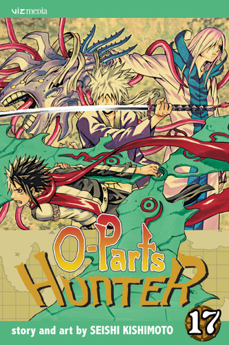 O-Parts Hunter, Vol. 17 (O-Parts Hunter) book cover by Seishi Kishimoto