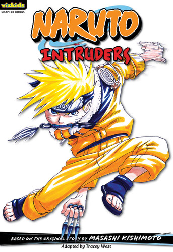 Naruto: Chapter Book, Vol. 8: Intruders (Naruto: Chapter Books) book cover by Masashi Kishimoto