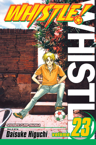 Whistle!, Vol. 23: Soldier Blue (Whistle!) book cover by Daisuke Higuchi