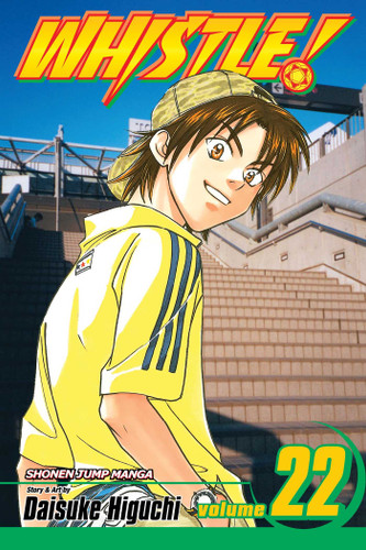Whistle!, Vol. 22: Ultra Soul (Whistle!) book cover by Daisuke Higuchi