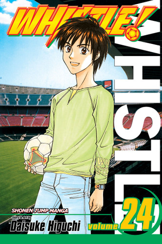 Whistle!, Vol. 24: You'll Never Walk Alone (Whistle!) book cover by Daisuke Higuchi