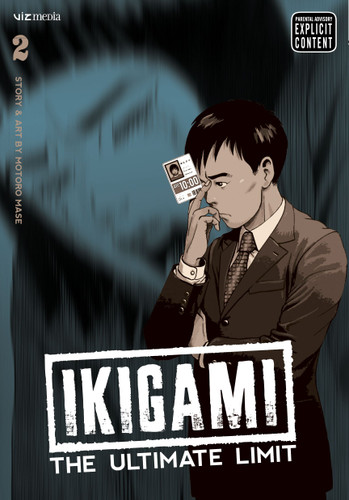 Ikigami: The Ultimate Limit, Vol. 2 (Ikigami: The Ultimate Limit) book cover by Motoro Mase