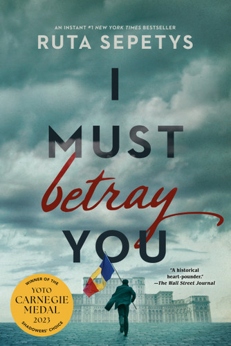 I Must Betray You book cover by Ruta Sepetys