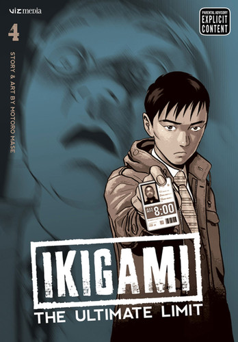Ikigami: The Ultimate Limit, Vol. 4 (Ikigami: The Ultimate Limit) book cover by Motoro Mase
