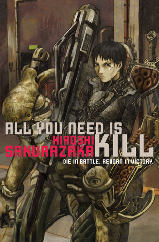 All You Need Is Kill (All You Need Is Kill) book cover by Hiroshi Sakurazaka