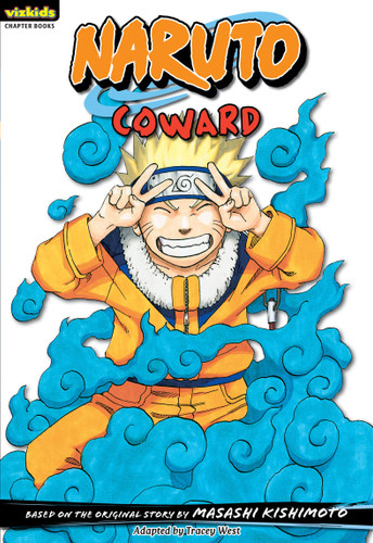 Naruto: Chapter Book, Vol. 12: Coward (Naruto: Chapter Books) book cover by Masashi Kishimoto