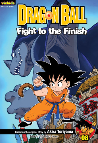Dragon Ball: Chapter Book, Vol. 8: Fight to the Finish! (Dragon Ball: Chapter Books) book cover by Akira Toriyama