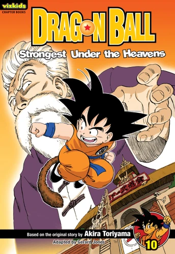 Dragon Ball: Chapter Book, Vol. 10: Strongest Under the Heavens (Dragon Ball: Chapter Books) book cover by Akira Toriyama