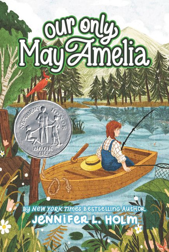 Our Only May Amelia book cover by Jennifer L. Holm