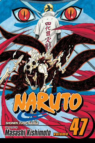 Naruto, Vol. 47 (Naruto) book cover by Masashi Kishimoto