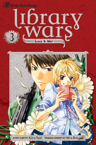Library Wars: Love & War, Vol. 3 (Library Wars: Love & War) book cover by Kiiro Yumi