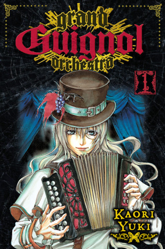 Grand Guignol Orchestra, Vol. 1: Overture (Grand Guignol Orchestra) book cover by Kaori Yuki