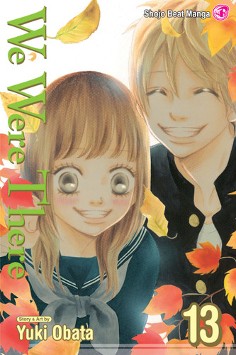We Were There, Vol. 13 (We Were There) book cover by Yuuki Obata