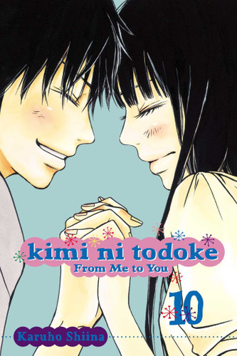 Kimi ni Todoke: From Me to You, Vol. 10 (Kimi ni Todoke: From Me To You) book cover by Karuho Shiina