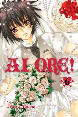 Ai Ore!, Vol. 6: Love Me! (Ai Ore!) book cover by Mayu Shinjo