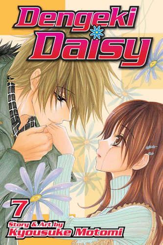 Dengeki Daisy, Vol. 7 (Dengeki Daisy) book cover by Kyousuke Motomi