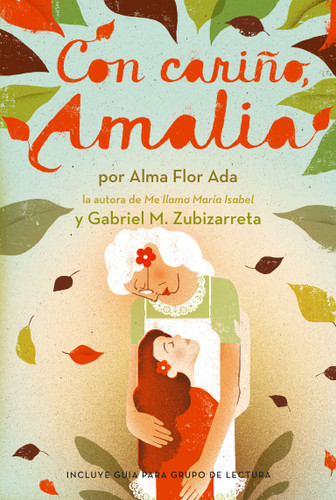 Con cariño, Amalia (Love, Amalia) book cover by Alma Flor Ada, Gabriel M. Zubizarreta