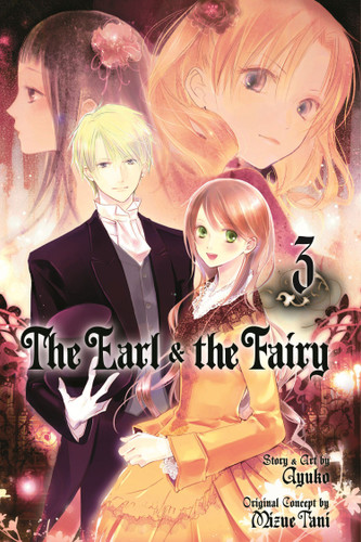 The Earl and The Fairy, Vol. 3 (The Earl and The Fairy) book cover by Tani Mizue, Ayuko