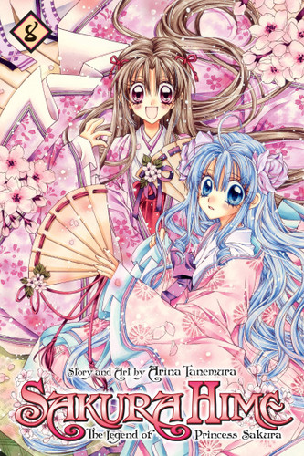 Sakura Hime: The Legend of Princess Sakura, Vol. 8 (Sakura Hime: The Legend of Princess Sakura) book cover by Arina Tanemura