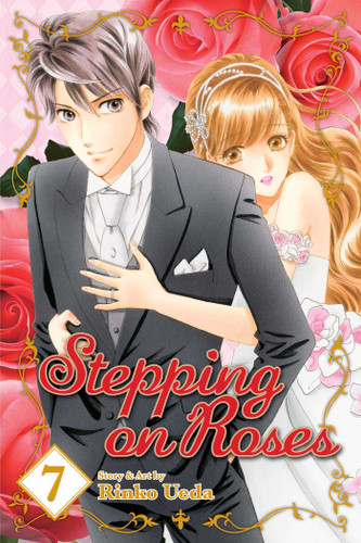 Stepping on Roses, Vol. 7 (Stepping on Roses) book cover by Rinko Ueda