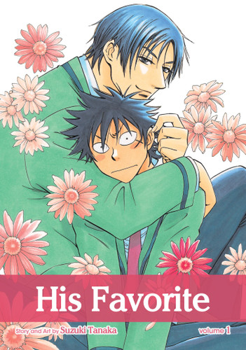 His Favorite, Vol. 1 (His Favorite) book cover by Suzuki Tanaka