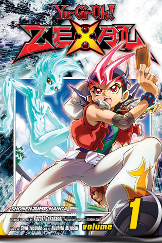 Yu-Gi-Oh! Zexal, Vol. 1 (Yu-Gi-Oh! ZeXal) book cover by Kazuki Takahashi, Studio Dice, Shin Yoshida