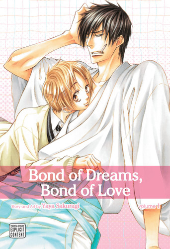 Bond of Dreams, Bond of Love, Vol. 1 (Bond of Dreams, Bond of Love) book cover by Yaya Sakuragi