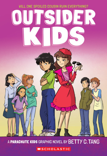 Outsider Kids: A Parachute Kids Graphic Novel (Parachute Kids #2) book cover by Betty C. Tang
