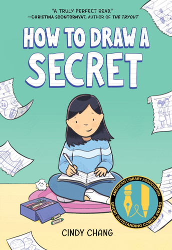 How to Draw a Secret: A Graphic Novel book cover by Cindy Chang