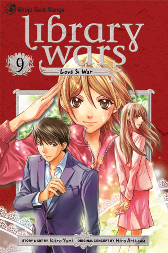 Library Wars: Love & War, Vol. 9 (Library Wars: Love & War) book cover by Kiiro Yumi
