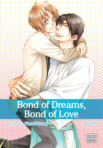 Bond of Dreams, Bond of Love, Vol. 4 (Bond of Dreams, Bond of Love) book cover by Yaya Sakuragi
