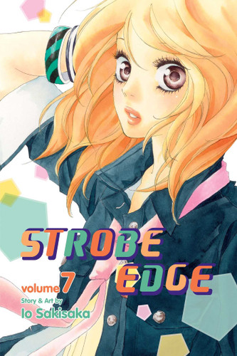 Strobe Edge, Vol. 7 (Strobe Edge) book cover by Io Sakisaka