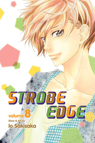 Strobe Edge, Vol. 8 (Strobe Edge) book cover by Io Sakisaka